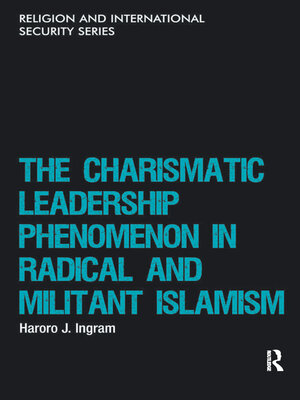cover image of The Charismatic Leadership Phenomenon in Radical and Militant Islamism